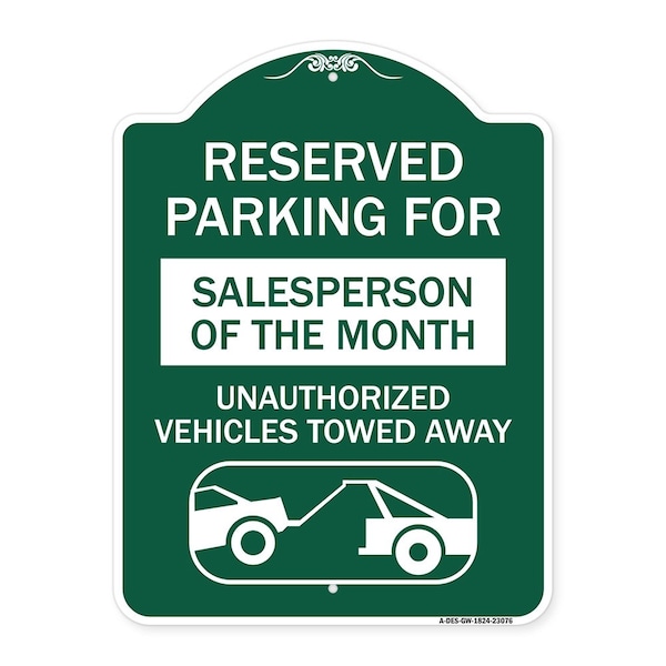 Signmission Reserved Parking for Salesperson of the Month Unauthorized Vehicles Towed Away, A-DES-GW-1824-23076 A-DES-GW-1824-23076 - main